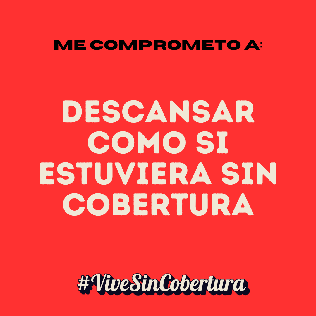 Descansar como si estuviera sin cobertura